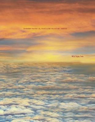 Book cover for Landscape Mountain Sky Clouds Sunset Mountaineer Notebook