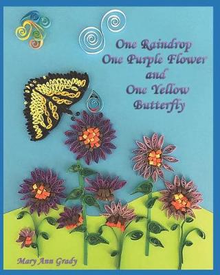 Book cover for One Raindrop, one purple flower and one yellow butterfly