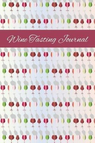 Cover of Wine Tasting Journal