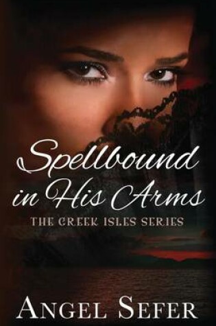 Cover of Spellbound in His Arms