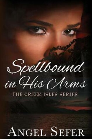 Cover of Spellbound in His Arms