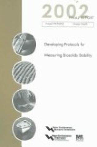 Cover of Developing Protocols for Measuring Biosolids Stability