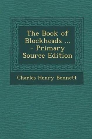 Cover of Book of Blockheads ...