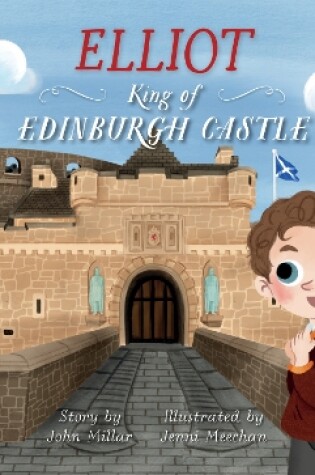 Cover of Elliot - King of Edinburgh Castle