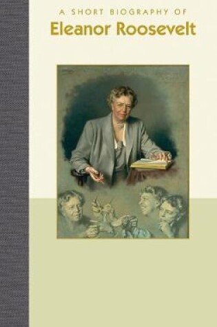 Cover of A Short Biography of Eleanor Roosevelt