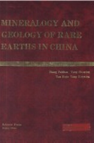 Cover of Mineralogy and Geology of Rare Earths in China