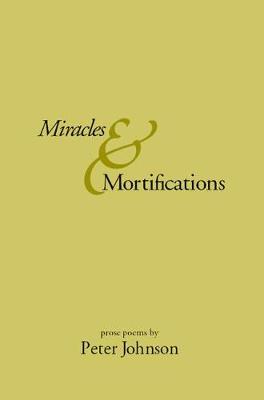 Book cover for Miracles & Mortifications