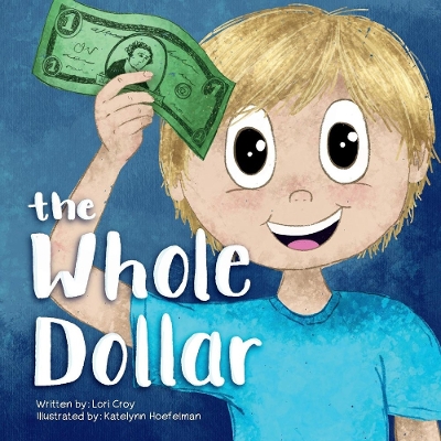 Cover of The Whole Dollar