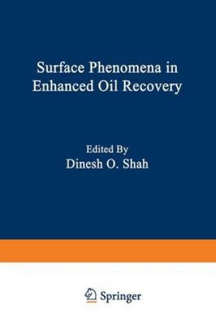 Cover of Surface Phenomena in Enhanced Oil Recovery