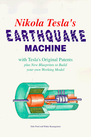 Cover of Nikola Tesla's Earthquake Machine