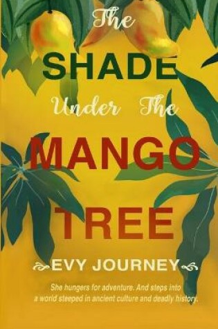 Cover of The Shade Under the Mango Tree
