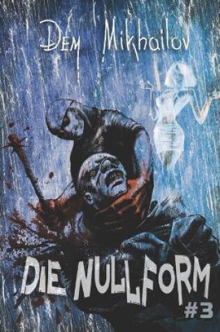 Cover of Die Nullform (Buch 3)