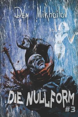 Book cover for Die Nullform (Buch 3)