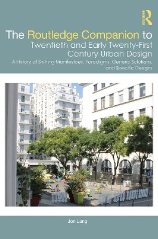 Cover of The Routledge Companion to Twentieth and Early Twenty-First Century Urban Design