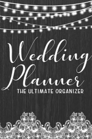 Cover of Wedding Planner the Ultimate Organizer