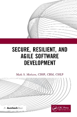 Cover of Secure, Resilient, and Agile Software Development