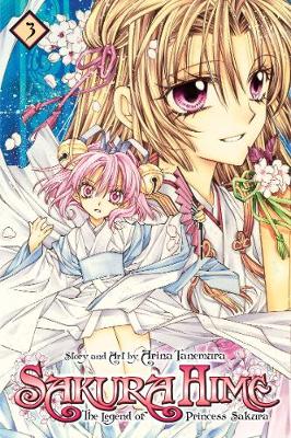 Cover of Sakura Hime: The Legend of Princess Sakura, Vol. 3