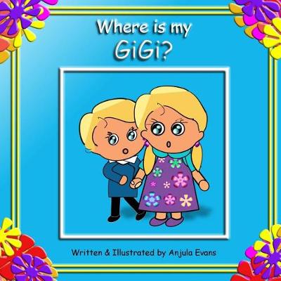 Book cover for Where is my GiGi?