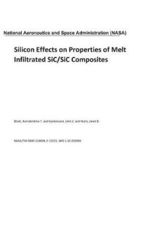 Cover of Silicon Effects on Properties of Melt Infiltrated Sic/Sic Composites