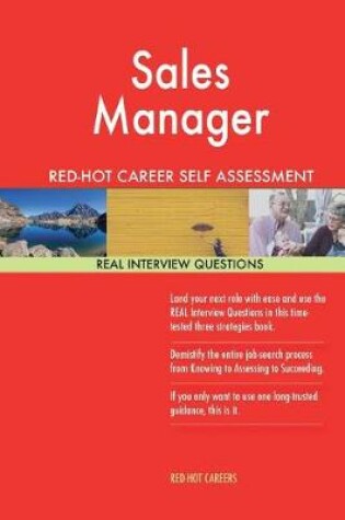 Cover of Sales Manager Red-Hot Career Self Assessment Guide; 1184 Real Interview Question