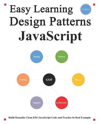 Book cover for Easy Learning Design Patterns JavaScript (2 Edition)