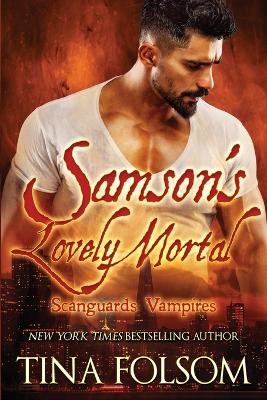 Samson's Lovely Mortal by Tina Folsom