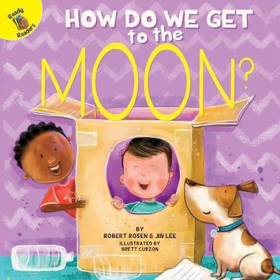 Cover of How Do We Get to the Moon?