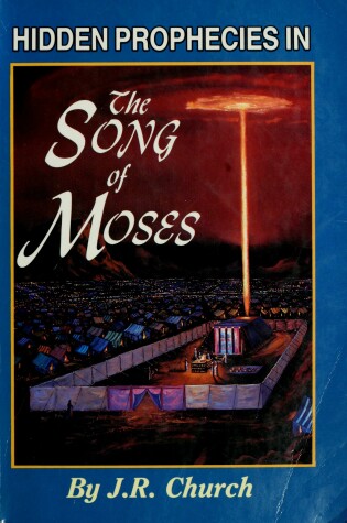 Cover of Hidden Prophecies in the Song of Moses