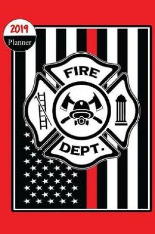 Cover of Fire Dept. 2019 Planner