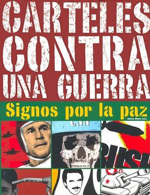 Book cover for Carteles Contra Una Guerra