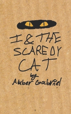 Cover of I & the Scaredy Cat