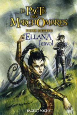 Book cover for Le Pacte DES Marchombres/Ellana, L'Envol
