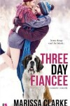 Book cover for Three Day Fiancee