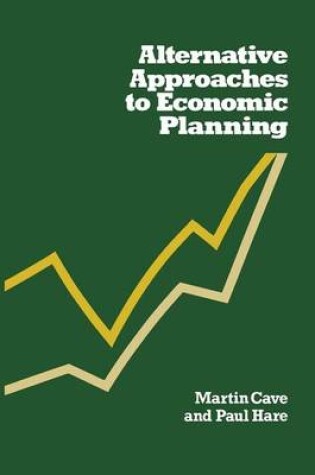 Cover of Alternative Approaches to Economic Planning