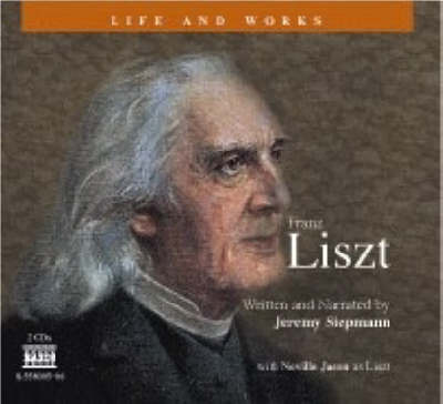 Book cover for Liszt: His Life and Works