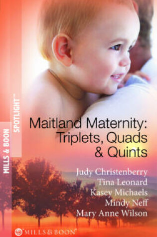 Cover of Maitland Maternity: Triplets, Quads and Quints