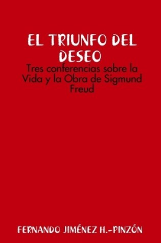 Cover of LAS CLAVES DEL DESEO Tres conferencias sobre la Vida y la Obra de Sigmund Freud