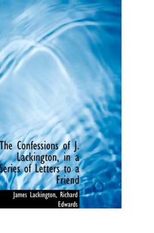 Cover of The Confessions of J. Lackington, in a Series of Letters to a Friend