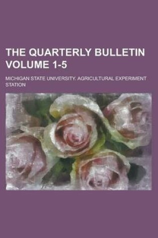 Cover of The Quarterly Bulletin Volume 1-5