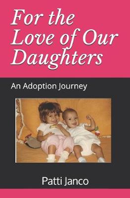 Book cover for For the Love of Our Daughters