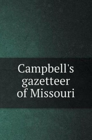 Cover of Campbell's gazetteer of Missouri