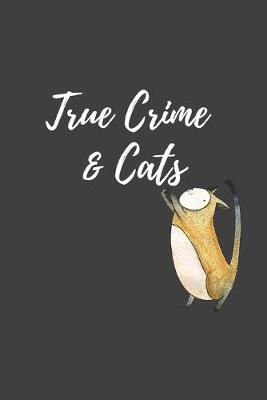 Book cover for True Crime & Cats