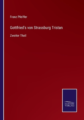 Book cover for Gottfried's von Strassburg Tristan