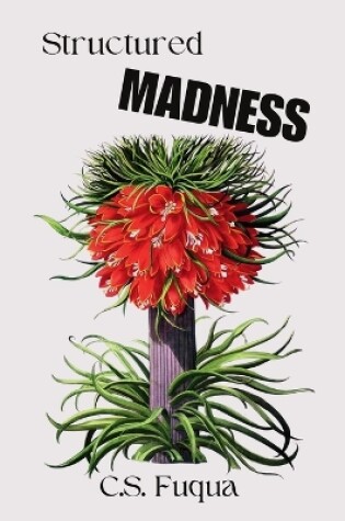 Cover of Structured Madness