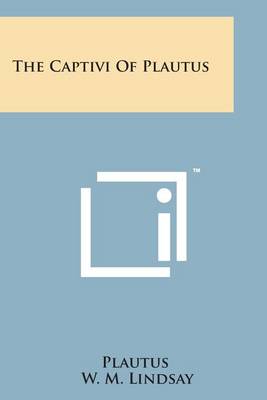 Cover of The Captivi of Plautus