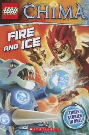 Cover of Fire and Ice (Chapter Book #6)