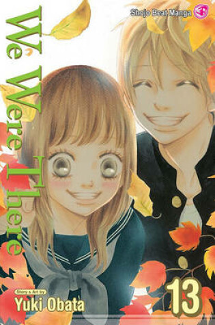 Cover of We Were There, Vol. 13