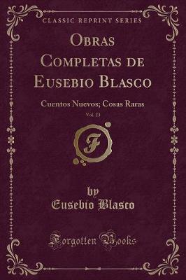 Book cover for Obras Completas de Eusebio Blasco, Vol. 23