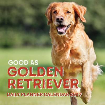 Cover of Good as Golden Retriever