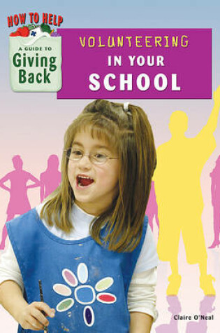 Cover of Volunteering in Your School